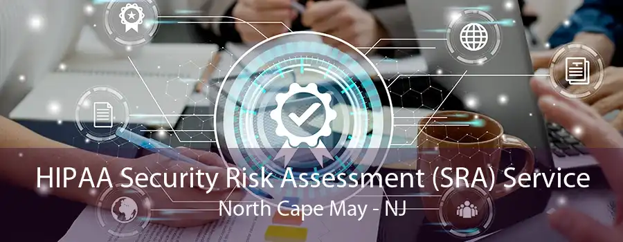 HIPAA Security Risk Assessment (SRA) Service North Cape May - NJ