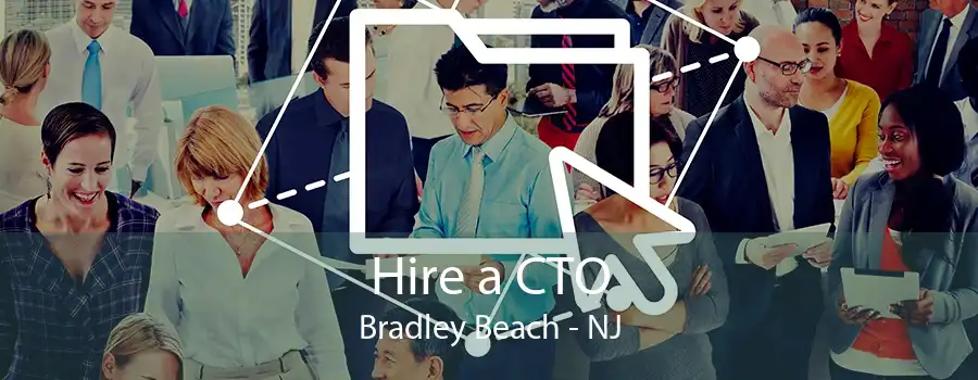 Hire a CTO Bradley Beach - NJ