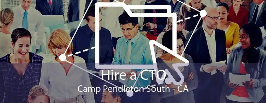 Hire a CTO Camp Pendleton South - CA