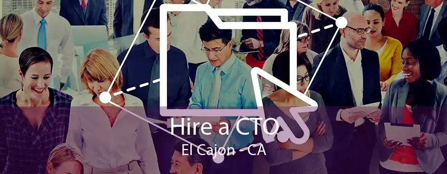 Hire a CTO El Cajon - CA