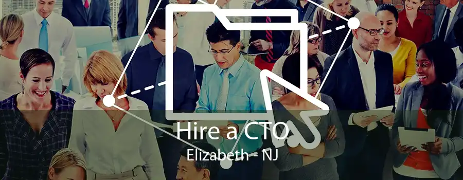 Hire a CTO Elizabeth - NJ