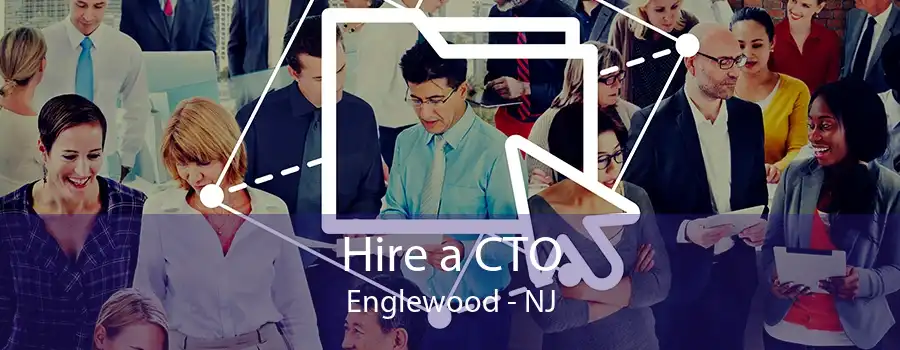 Hire a CTO Englewood - NJ