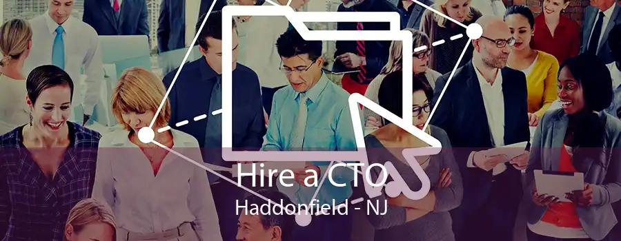 Hire a CTO Haddonfield - NJ