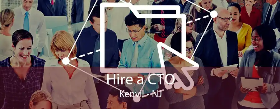 Hire a CTO Kenvil - NJ