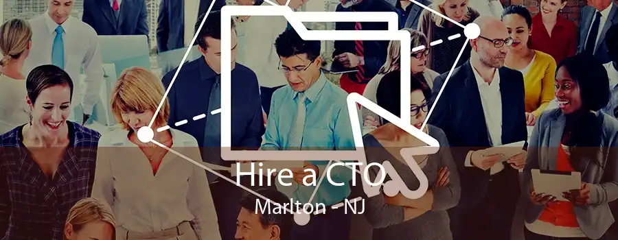 Hire a CTO Marlton - NJ