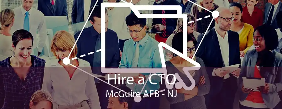 Hire a CTO McGuire AFB - NJ