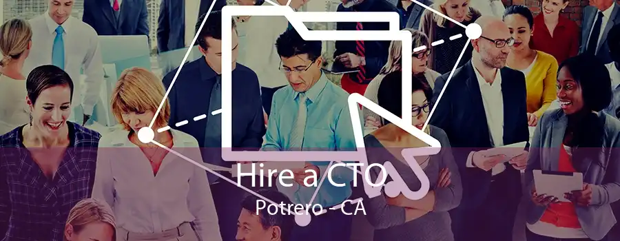 Hire a CTO Potrero - CA