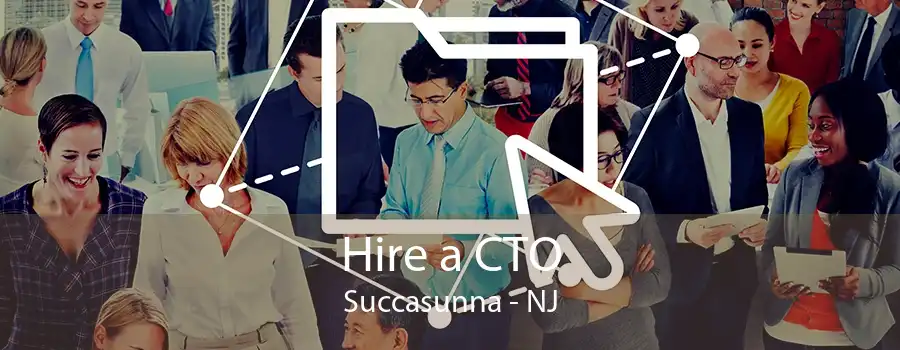 Hire a CTO Succasunna - NJ