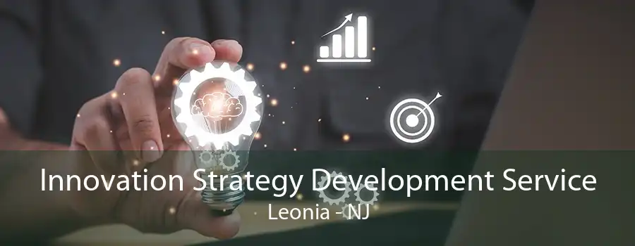 Innovation Strategy Development Service Leonia - NJ