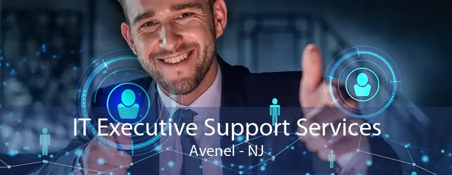 IT Executive Support Services Avenel - NJ