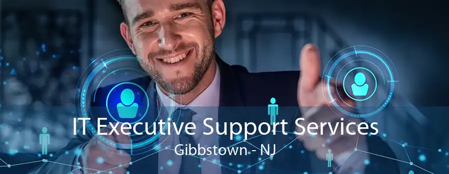 IT Executive Support Services Gibbstown - NJ