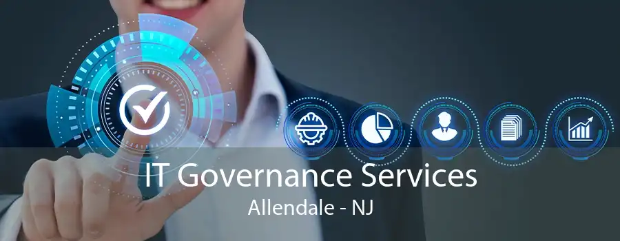 IT Governance Services Allendale - NJ