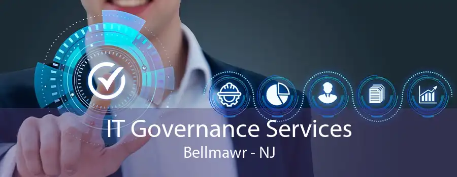 IT Governance Services Bellmawr - NJ