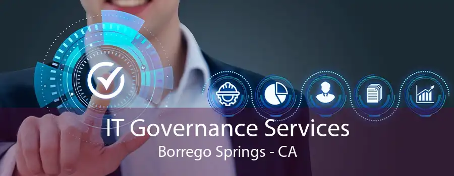 IT Governance Services Borrego Springs - CA