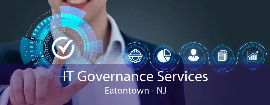 IT Governance Services Eatontown - NJ