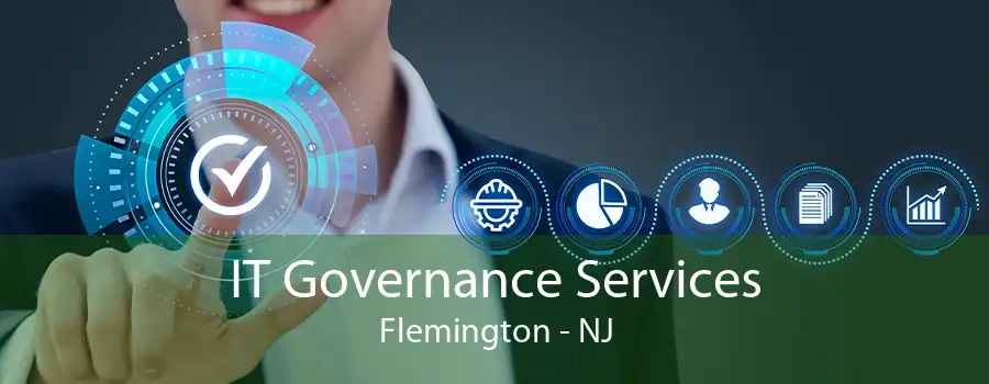 IT Governance Services Flemington - NJ