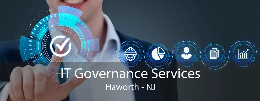 IT Governance Services Haworth - NJ