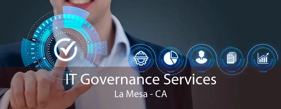 IT Governance Services La Mesa - CA