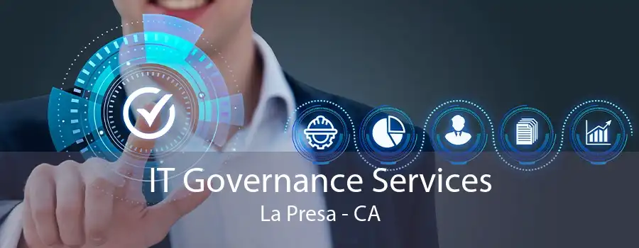 IT Governance Services La Presa - CA