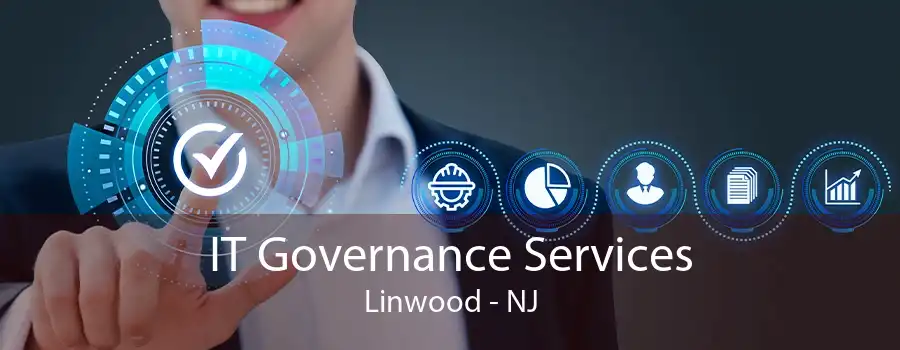 IT Governance Services Linwood - NJ