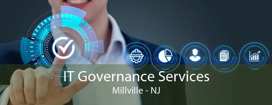 IT Governance Services Millville - NJ