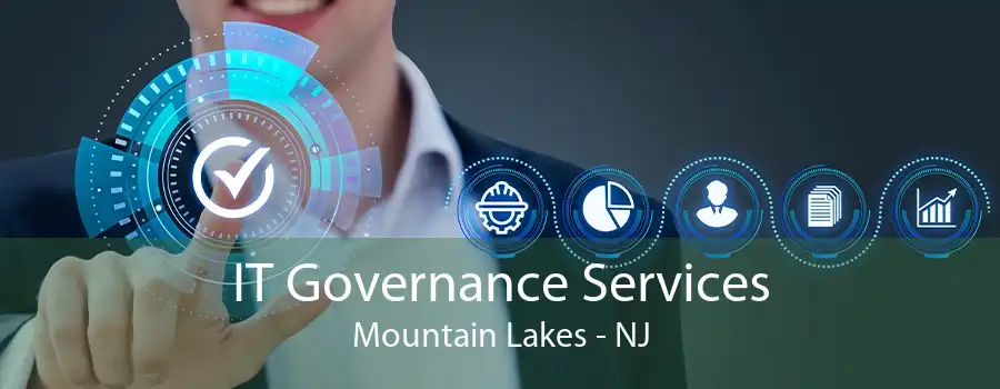 IT Governance Services Mountain Lakes - NJ