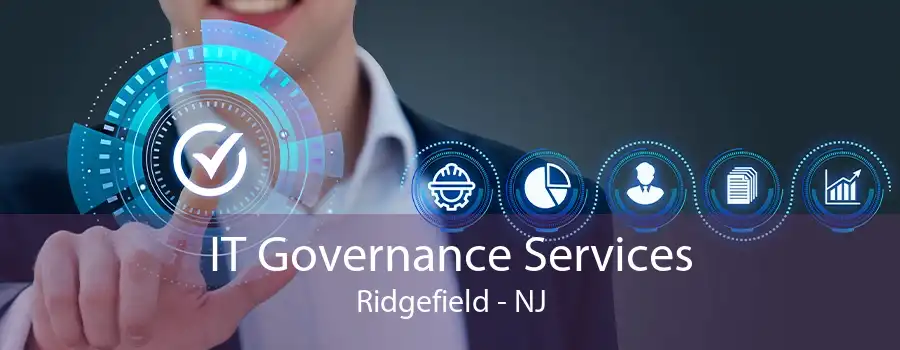 IT Governance Services Ridgefield - NJ