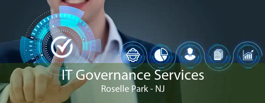 IT Governance Services Roselle Park - NJ