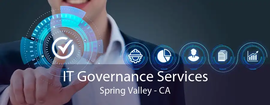 IT Governance Services Spring Valley - CA