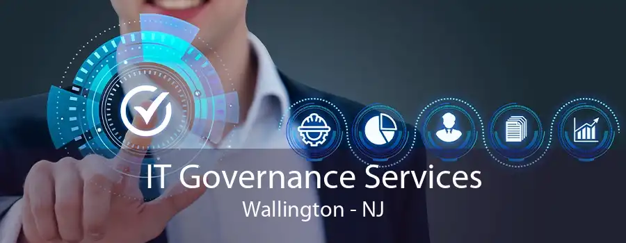 IT Governance Services Wallington - NJ