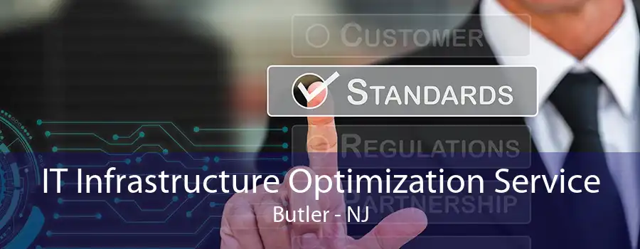 IT Infrastructure Optimization Service Butler - NJ