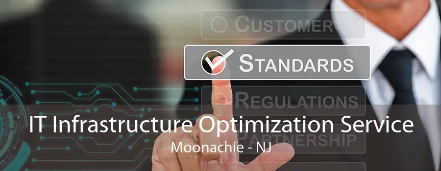 IT Infrastructure Optimization Service Moonachie - NJ