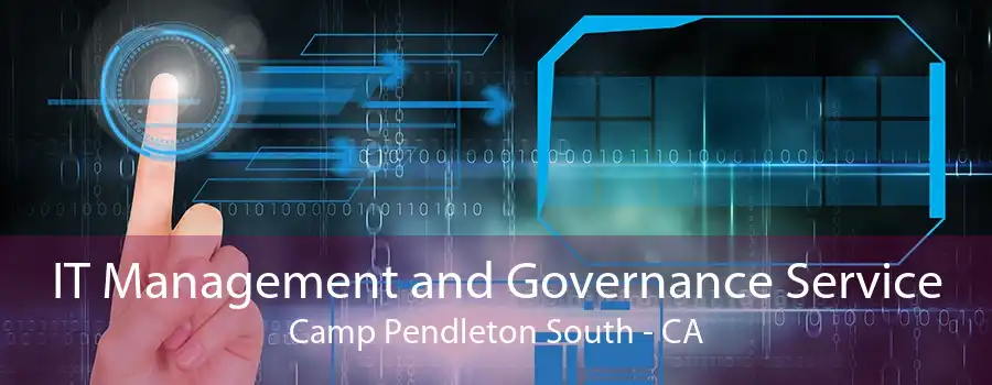 IT Management and Governance Service Camp Pendleton South - CA