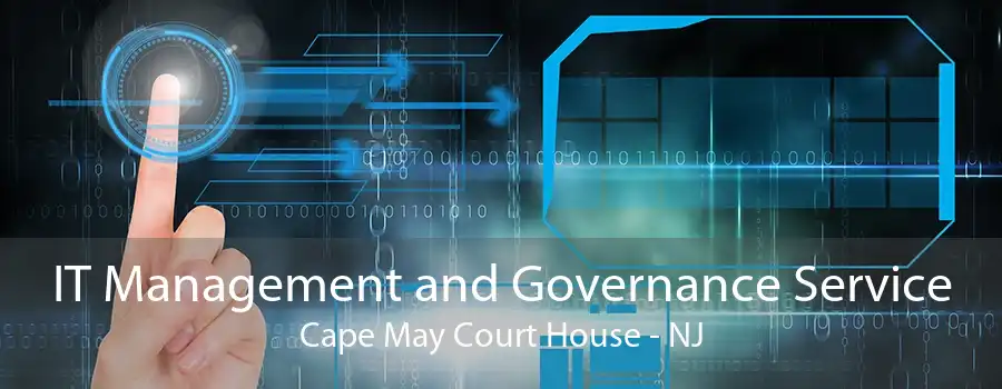 IT Management and Governance Service Cape May Court House - NJ