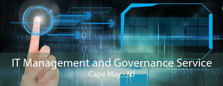 IT Management and Governance Service Cape May - NJ