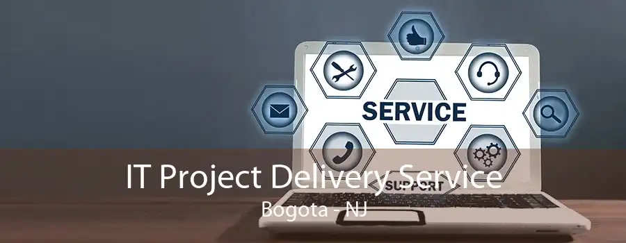 IT Project Delivery Service Bogota - NJ