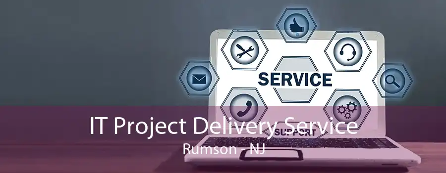 IT Project Delivery Service Rumson - NJ