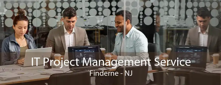 IT Project Management Service Finderne - NJ