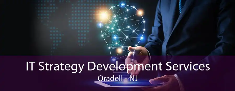 IT Strategy Development Services Oradell - NJ