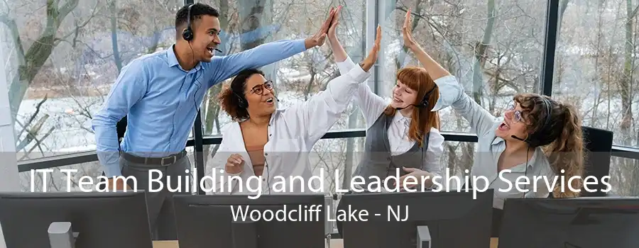 IT Team Building and Leadership Services Woodcliff Lake - NJ