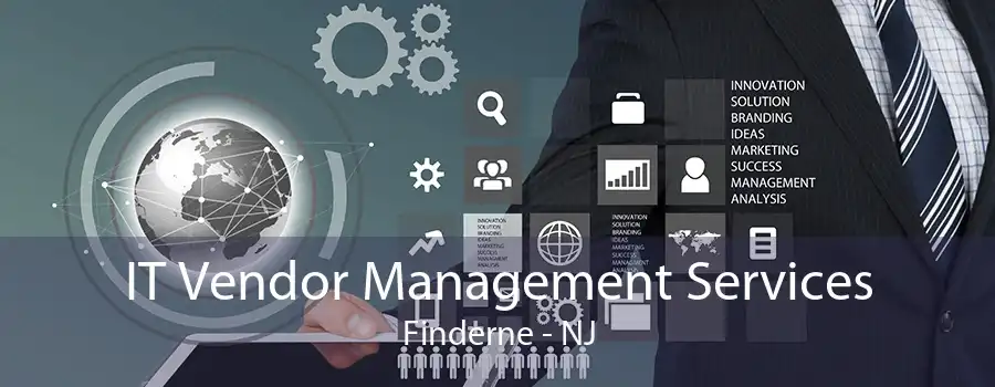 IT Vendor Management Services Finderne - NJ