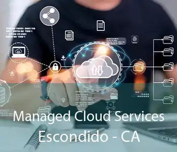 Managed Cloud Services Escondido - CA