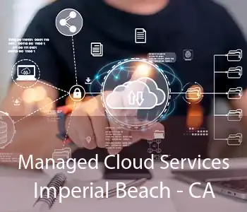 Managed Cloud Services Imperial Beach - CA