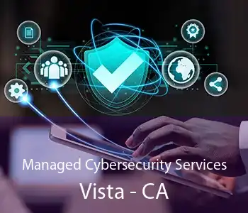 Managed Cybersecurity Services Vista - CA