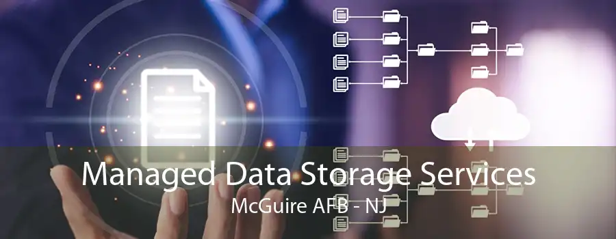 Managed Data Storage Services McGuire AFB - NJ