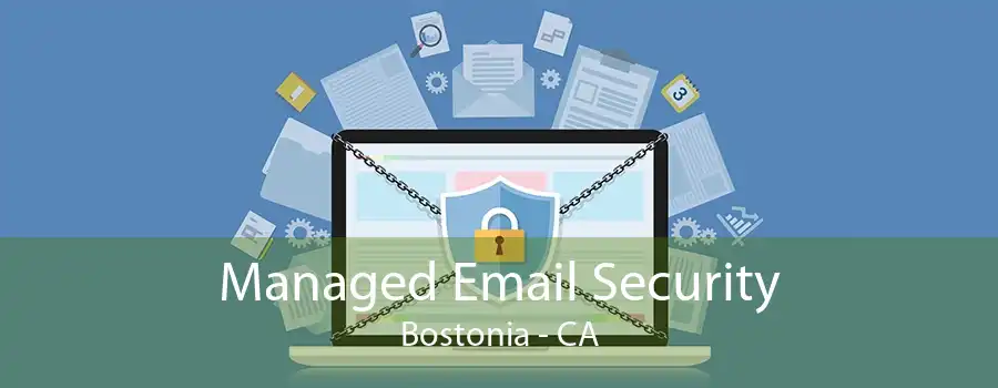 Managed Email Security Bostonia - CA