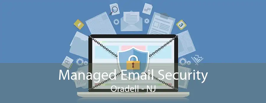 Managed Email Security Oradell - NJ