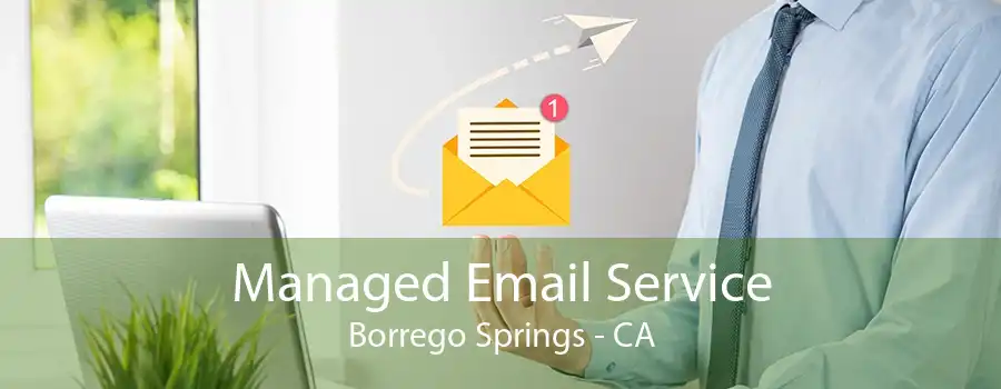 Managed Email Service Borrego Springs - CA