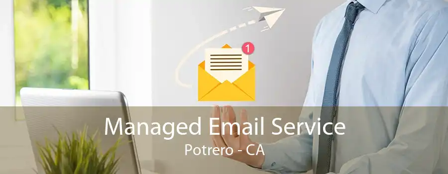 Managed Email Service Potrero - CA