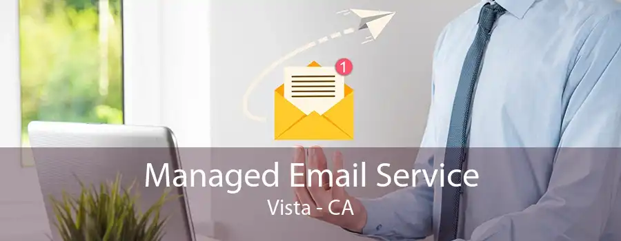 Managed Email Service Vista - CA